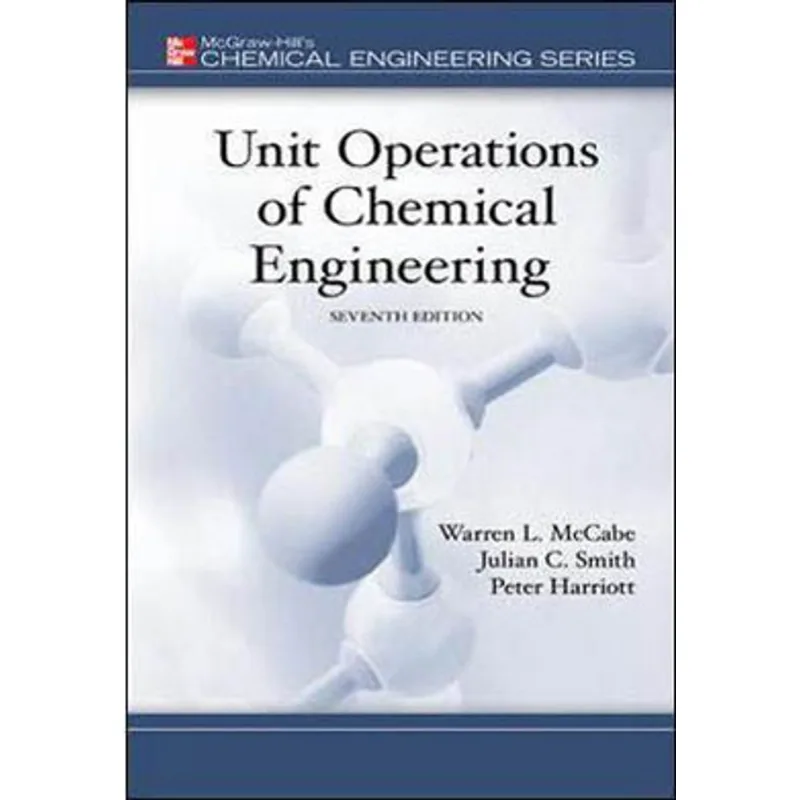 UNIT OPERATIONS OF CHEMICAL ENGINEERING