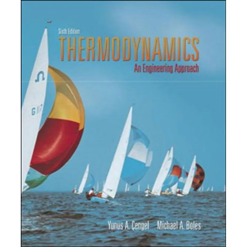 THERMODYNAMICS - AN ENGINEERING APPROACH - WITH STUDENT RESOURCE DVD