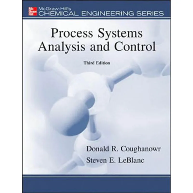 PROCESS SYSTEMS ANALYSIS AND CONTROL