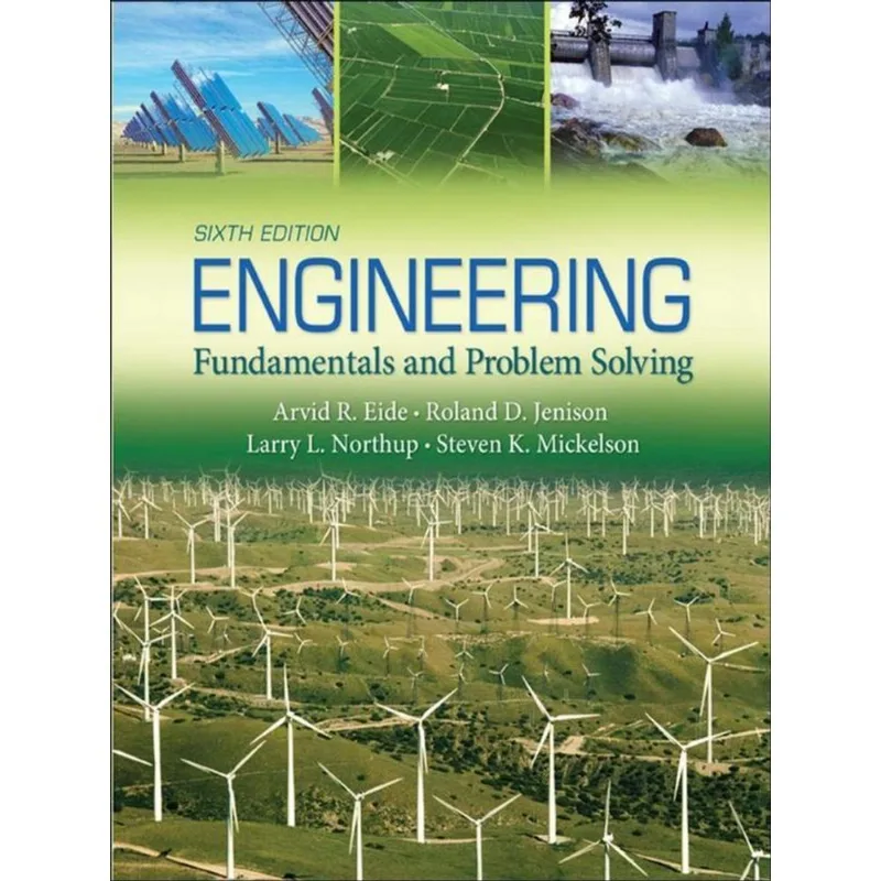 ENGINEERING FUNDAMENTALS AND PROBLEM SOLVING