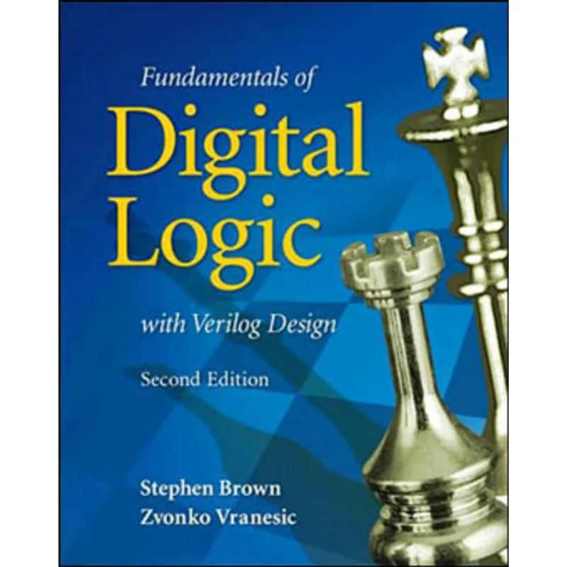 FUNDAMENTALS OF DIGITAL LOGIC WITH VERILOG DESIGN