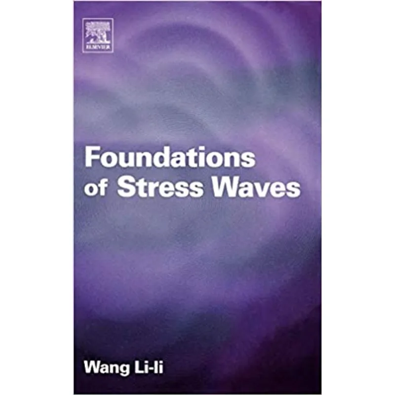 FOUNDATIONS OF STRESS WAVES