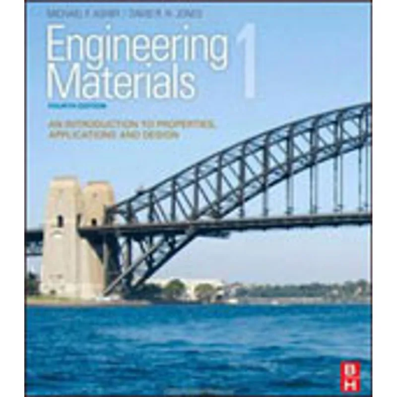 ENGINEERING MATERIALS 1 - AN INTRODUCTION TO PROPERTIES, APPLICATIONS AND DESIGN