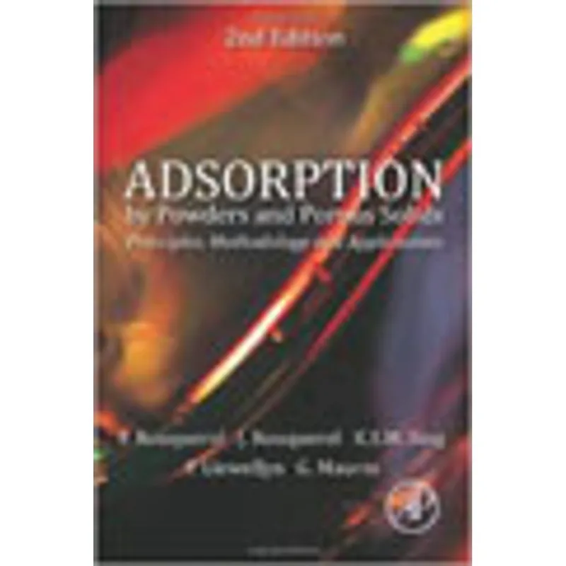 ADSORPTION BY POWDERS AND POROUS SOLIDS