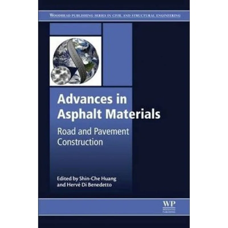 ADVANCES IN ASPHALT MATERIALS, 1ST EDITION