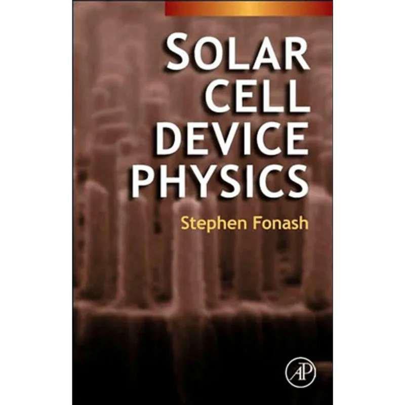 SOLAR CELL DEVICE PHYSICS