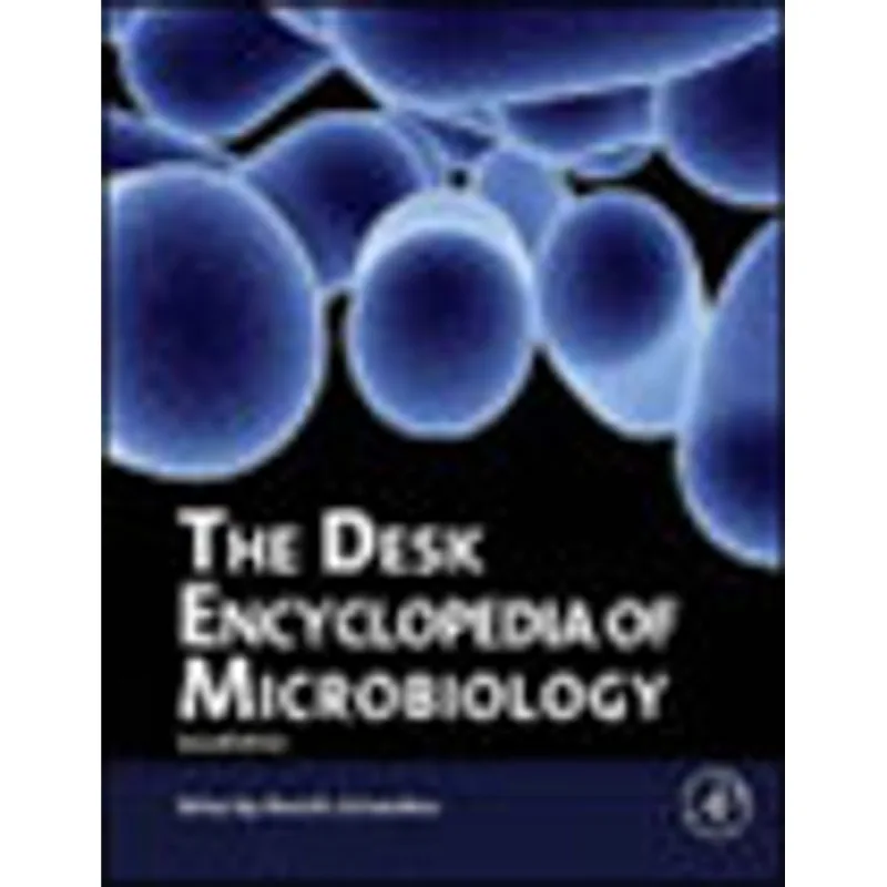 DESK ENCYCLOPEDIA OF MICROBIOLOGY