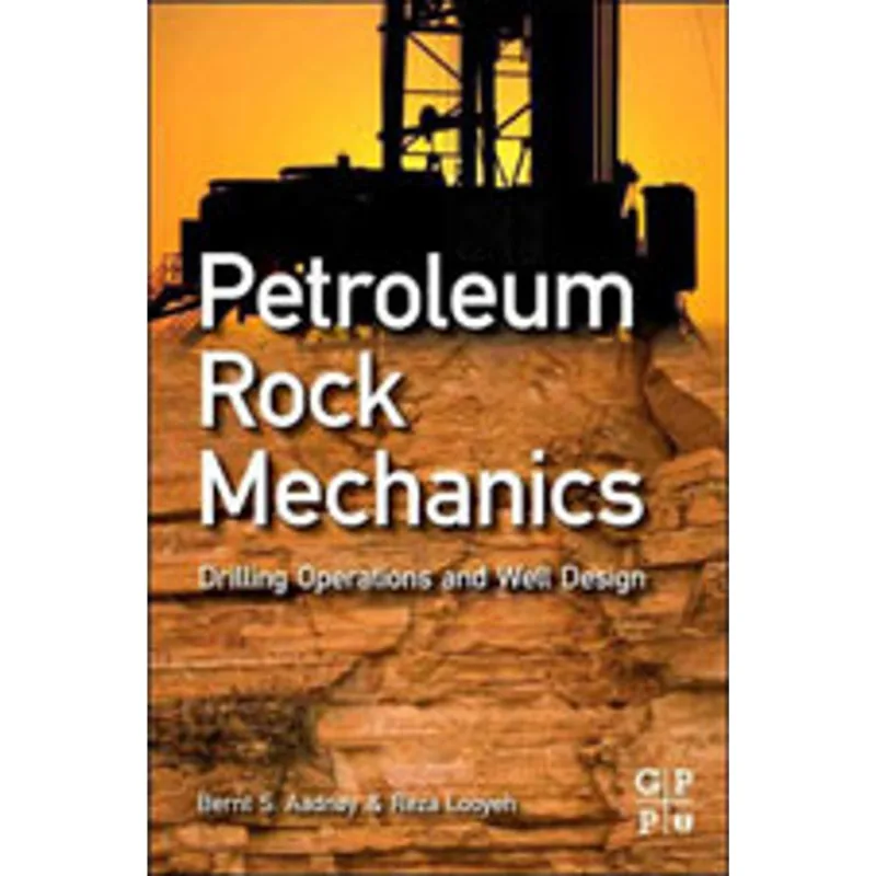 PETROLEUM ROCK MECHANICS - DRILLING OPERATIONS AND WELL DESIGN
