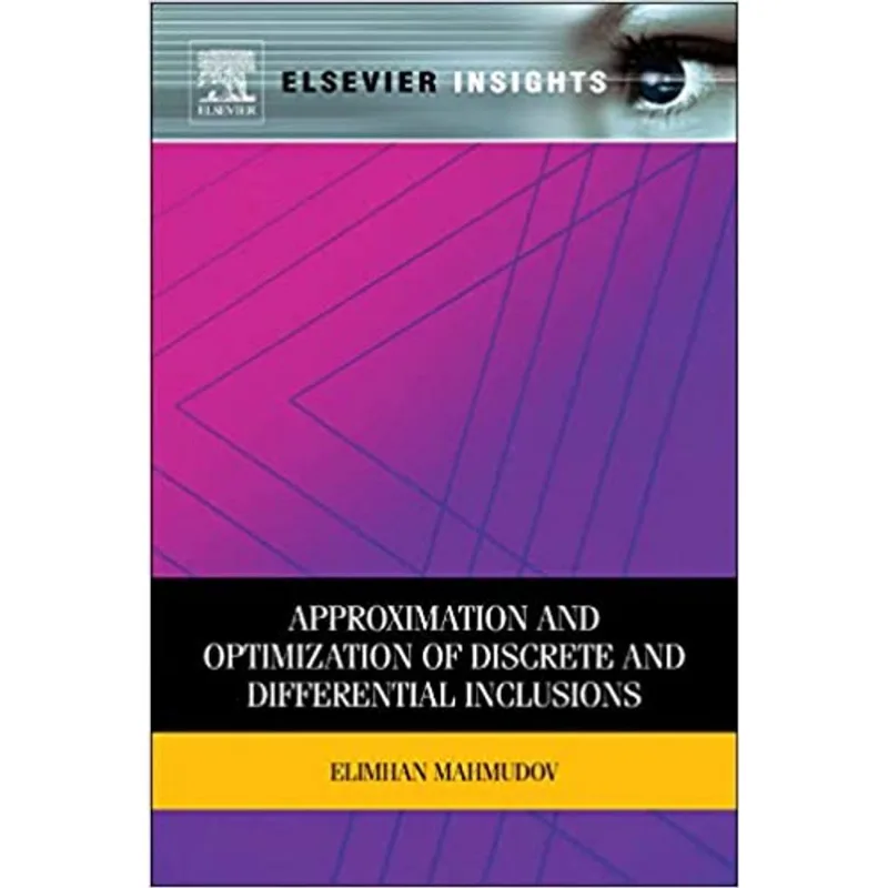 APPROXIMATION AND OPTIMIZATION OF DISCRETE AND DIFFERENTIAL INCLUSIONS