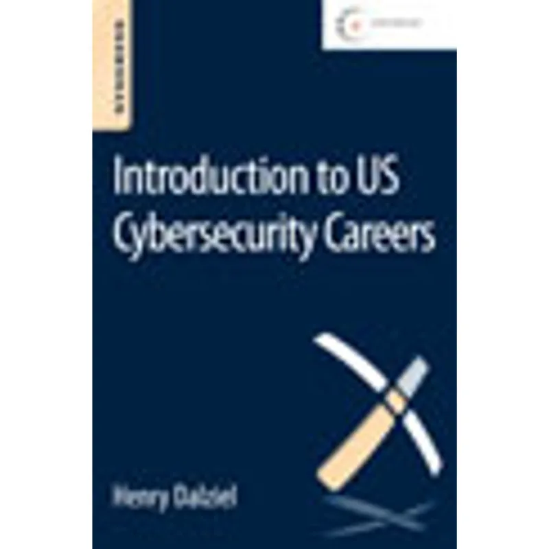 INTRODUCTION TO US CYBERSECURITY CAREERS