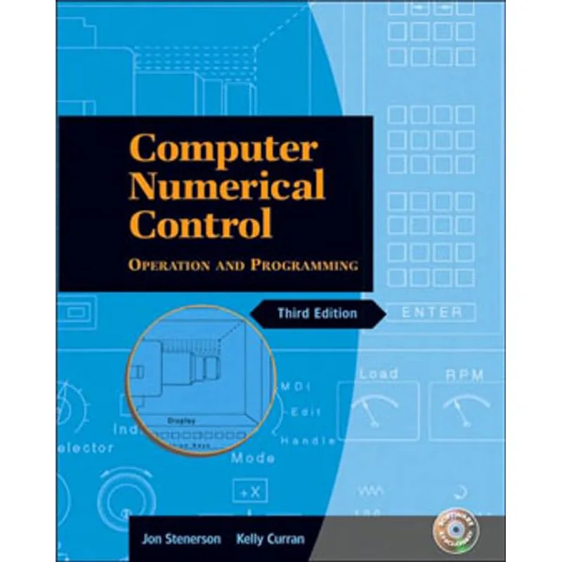 COMPUTER NUMERICAL CONTROL - OPERATION AND PROGRAMMING
