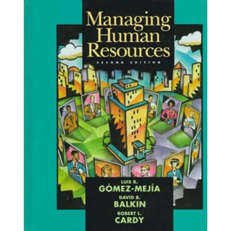 MANAGING HUMAN RESOURCES