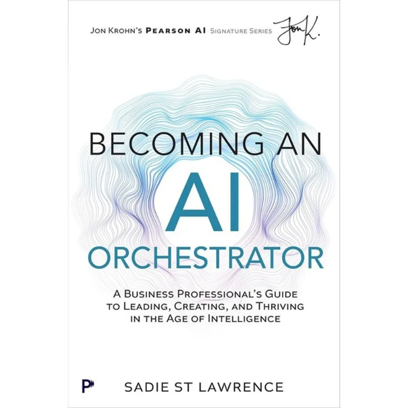 BECOMING AN AI ORCHESTRATOR