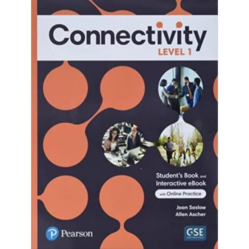 CONNECTIVITY LEVEL 1 STUDENT S BOOK WITH ONLINE PRACTICE & EBOOK