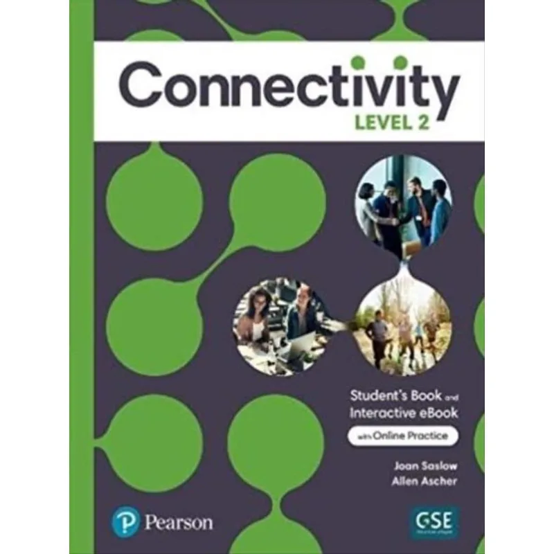 CONNECTIVITY LEVEL 2 STUDENT S BOOK WITH ONLINE PRACTICE & EBOOK
