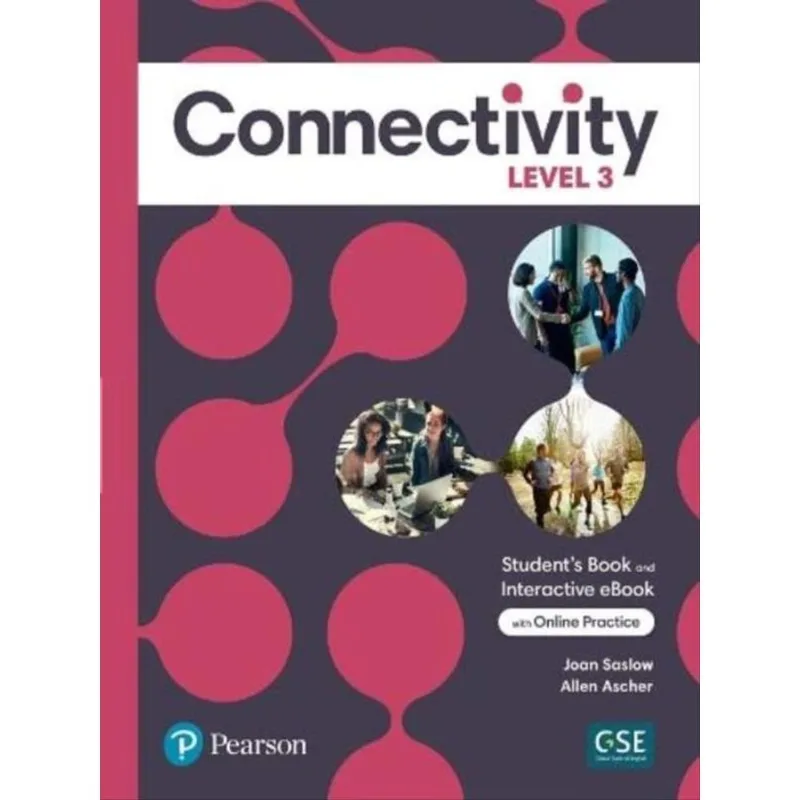 CONNECTIVITY LEVEL 3 STUDENT S BOOK WITH ONLINE PRACTICE & EBOOK