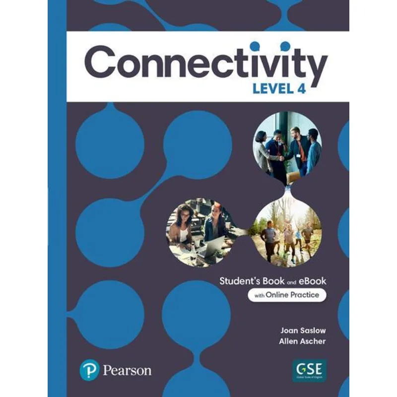 CONNECTIVITY LEVEL 4 STUDENT S BOOK WITH ONLINE PRACTICE & EBOOK