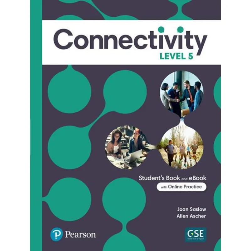 CONNECTIVITY LEVEL 5 STUDENT S BOOK WITH ONLINE PRACTICE & EBOOK