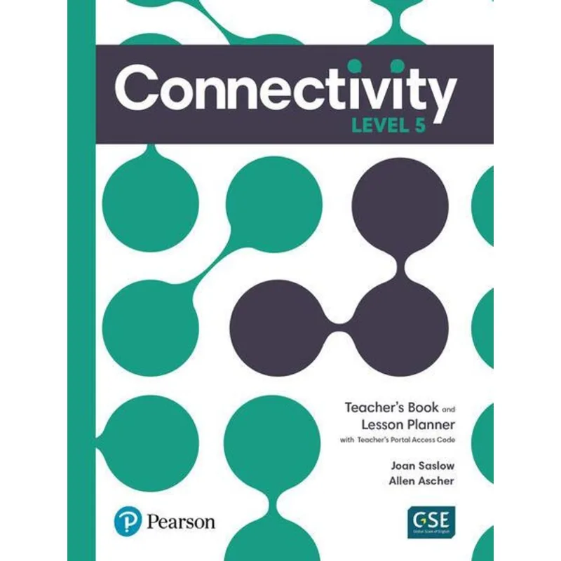 CONNECTIVITY LEVEL 5 TEACHER S BOOK AND LESSON PLANNER AND TEACHER S PORTAL ACCESS CODE