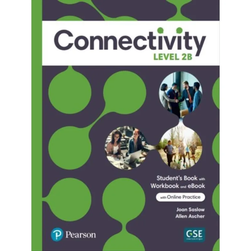 CONNECTIVITY LEVEL 2 STUDENT S BOOK/WORKBOOK WITH ONLINE PRACTICE & EBOOK - SPLIT B