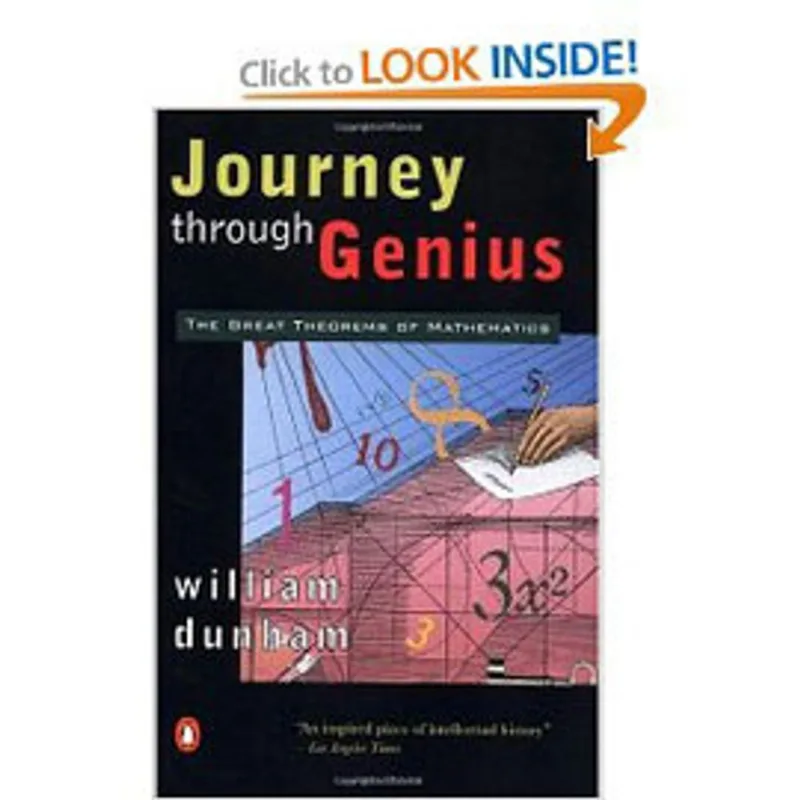 JOURNEY THROUGH GENIUS - THE GREAT THEOREMS OF MATHEMATICS