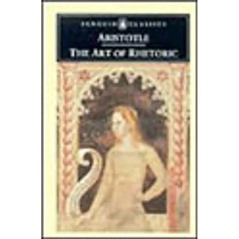ART OF RHETORIC, THE