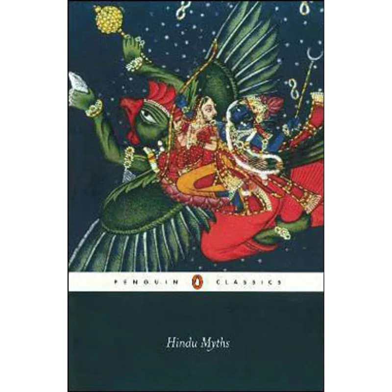 HINDU MYTHS - A SOURCEBOOK TRANSLATED FROM THE SANSKRIT