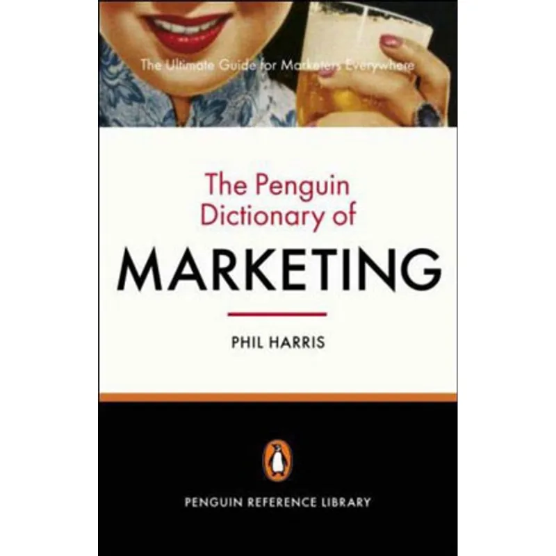 PENGUIN DICTIONARY OF MARKETING, THE