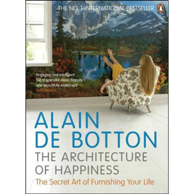 ARCHITECTURE OF HAPPINESS, THE