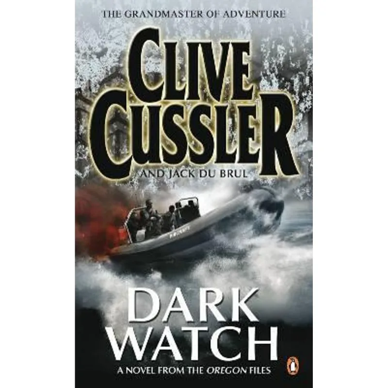 Dark Watch - a Novel From The Oregon Files