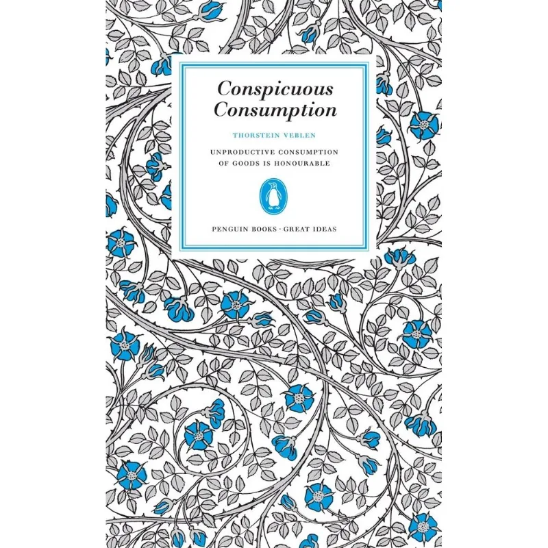 CONSPICUOUS CONSUMPTION