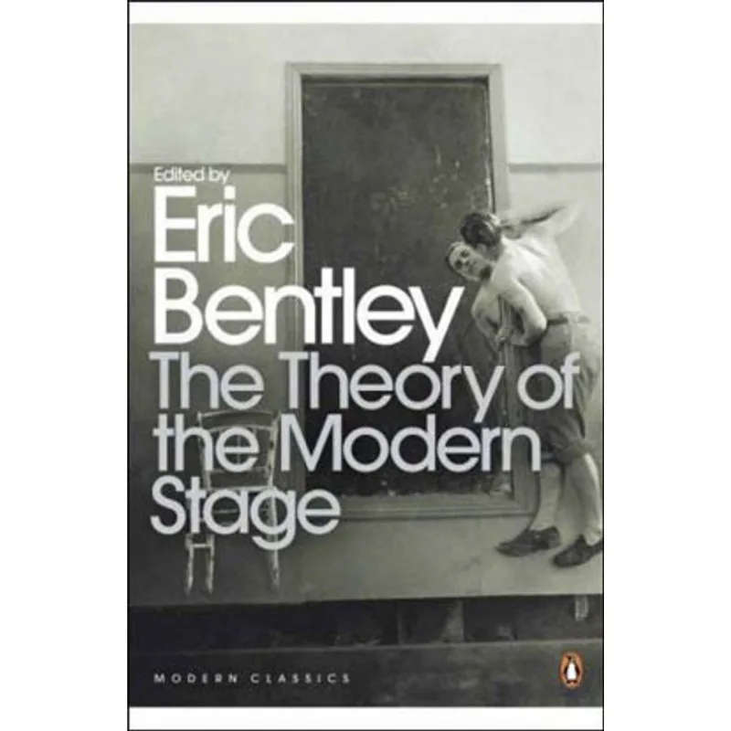THEORY OF THE MODERN STAGE, THE