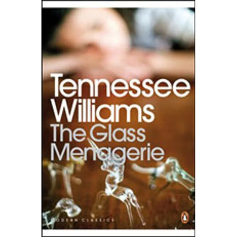 GLASS MENAGERIE, THE
