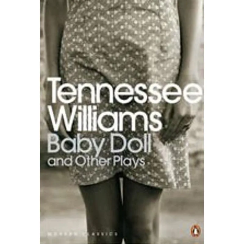 BABY DOLL AND OTHER PLAYS