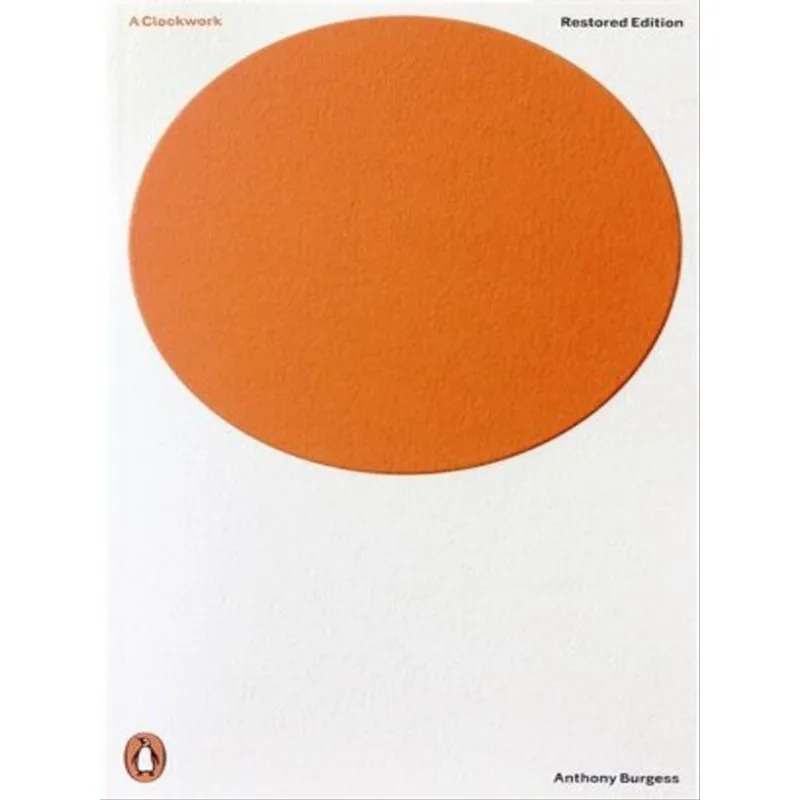 A CLOCKWORK ORANGE