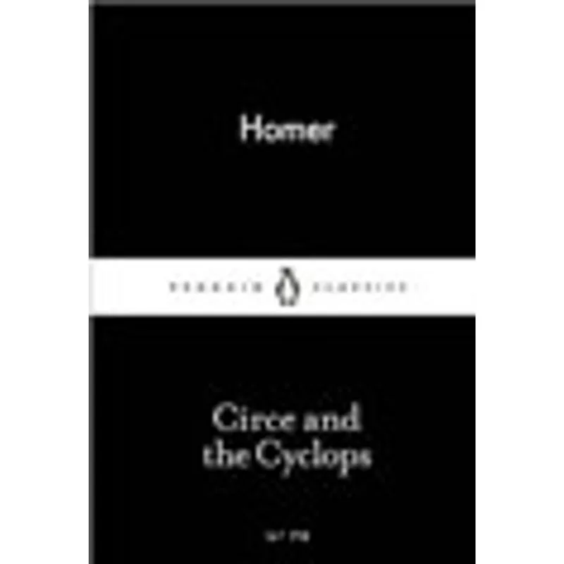 CIRCE AND THE CYCLOPS - LITTLE BLACK CLASSICS