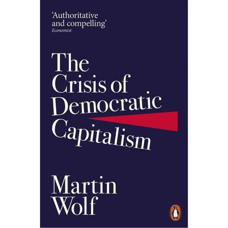THE CRISIS OF DEMOCRATIC CAPITALISM