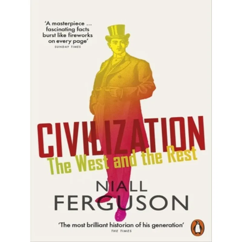 CIVILIZATION - THE WEST AND THE REST