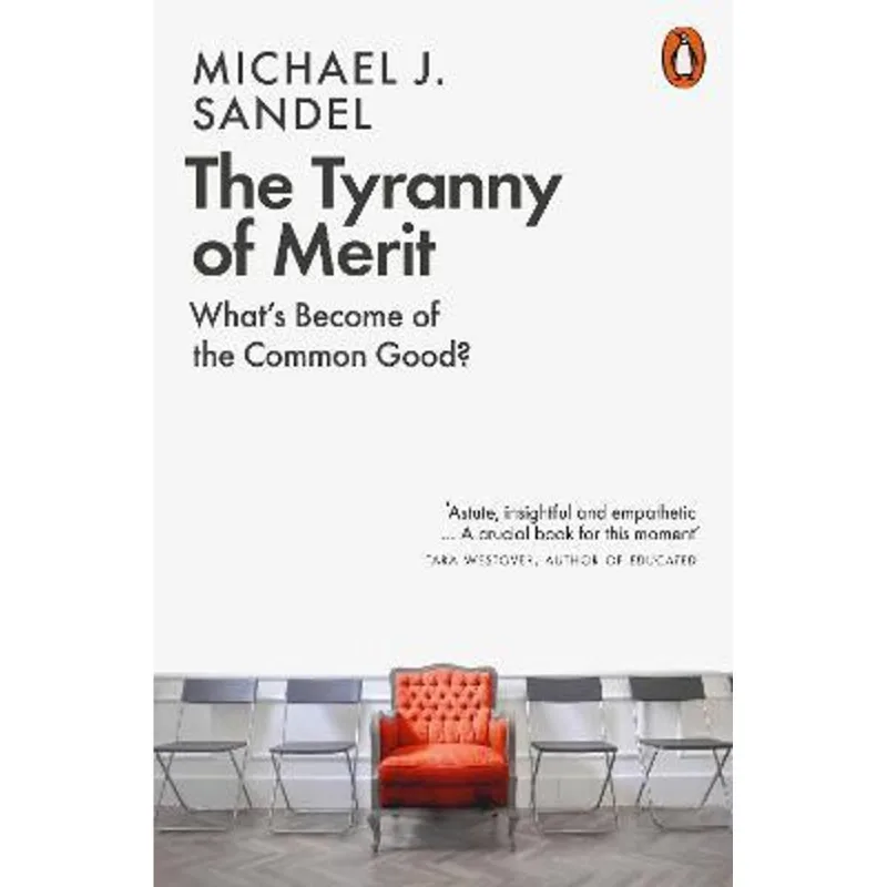 THE TYRANNY OF MERIT