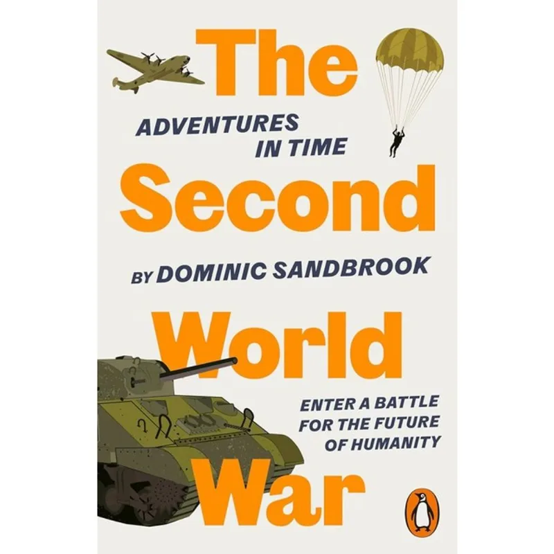 ADVENTURES IN TIME - THE SECOND WORLD WAR