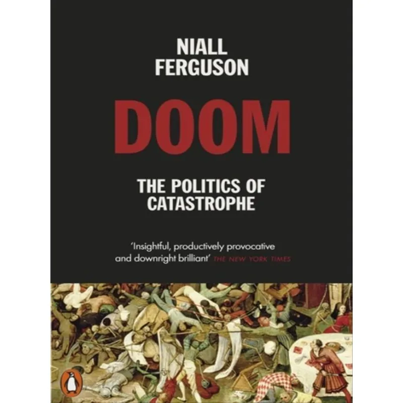 DOOM - THE POLITICS OF CATASTROPHE