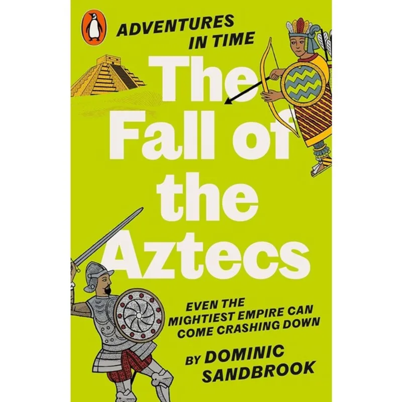 ADVENTURES IN TIME - THE FALL OF THE AZTECS