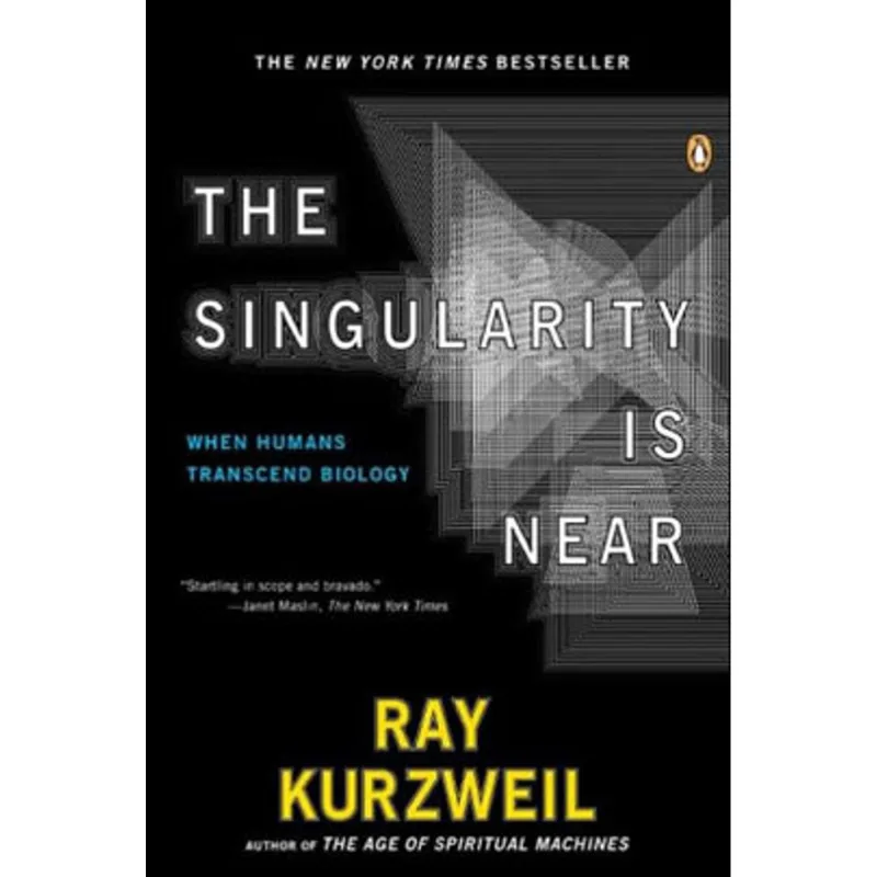 SINGULARITY IS NEAR - WHEN HUMANS TRANSCEND BIOLOGY