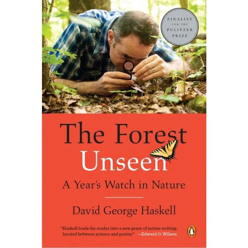 THE FOREST UNSEEN - A YEAR'S WATCH IN NATURE