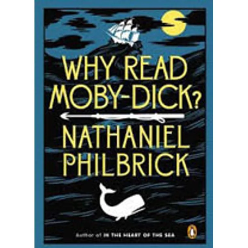 WHY READ MOBY-DICK?