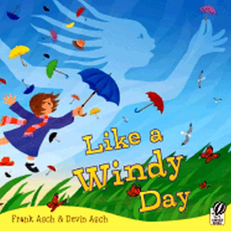 LIKE A WINDY DAY