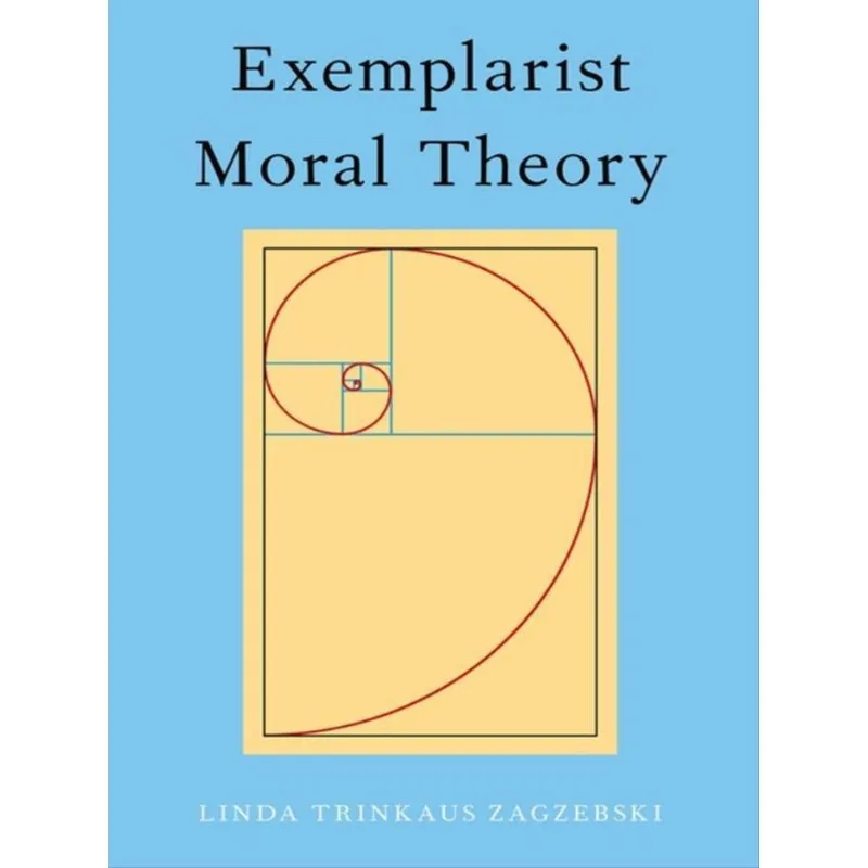 EXEMPLARIST MORAL THEORY