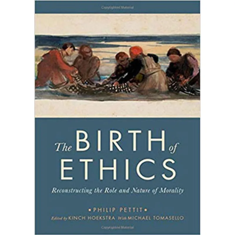 BIRTH OF ETHICS, THE