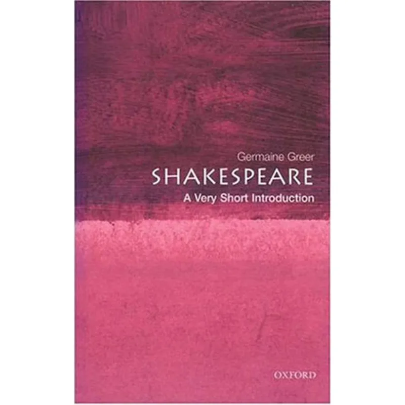 SHAKESPEARE - A VERY SHORT INTRODUCTION
