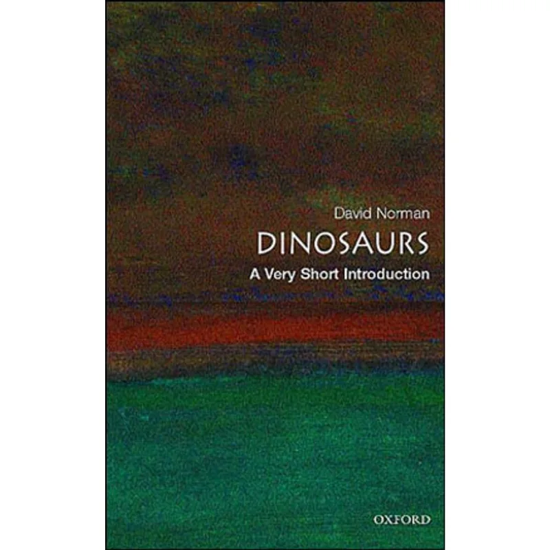 DINOSAURS - A VERY SHORT INTRODUCTION
